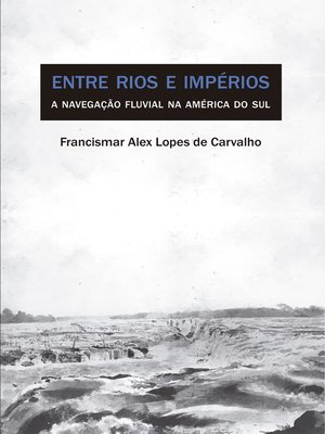 cover image of Entre Rios e Impérios